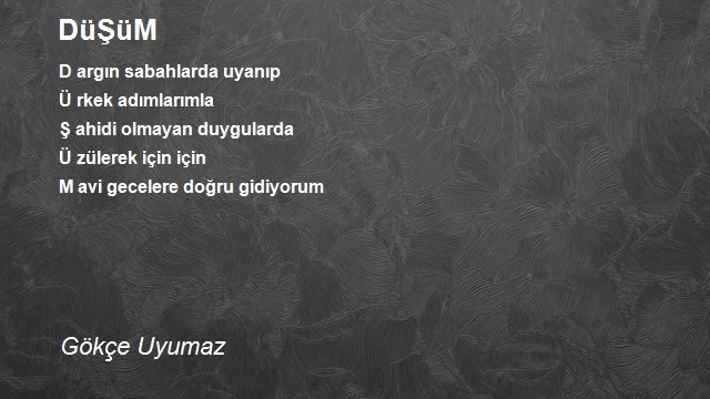 Gökçe Uyumaz