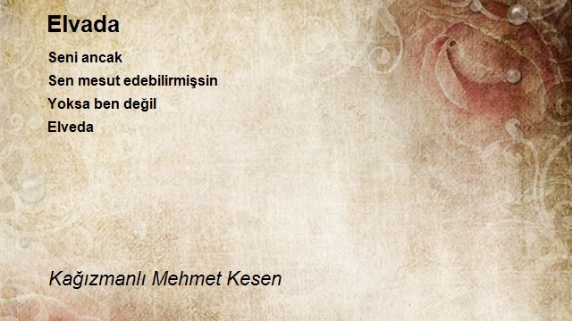 Kağızmanlı Mehmet Kesen