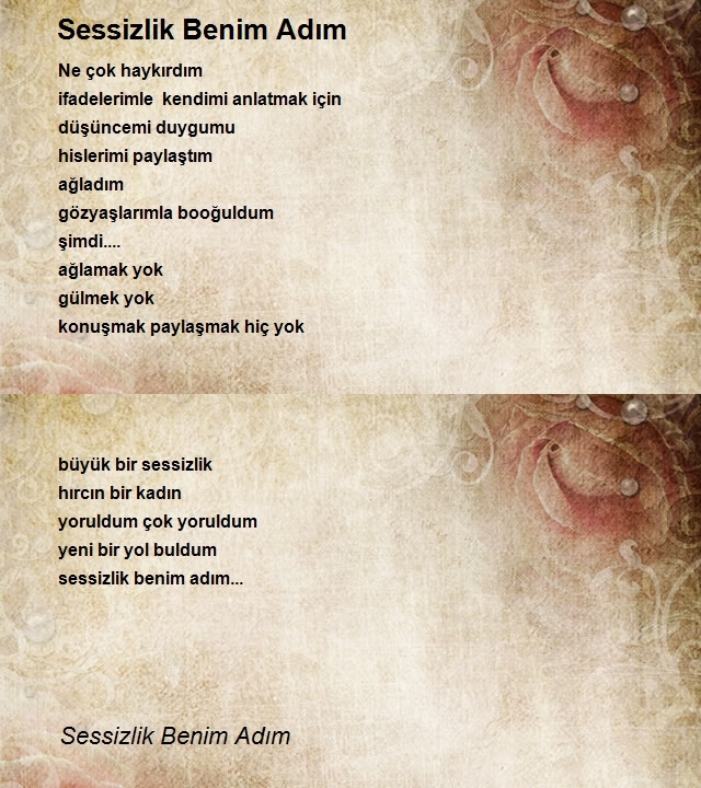 Sessizlik Benim Adım