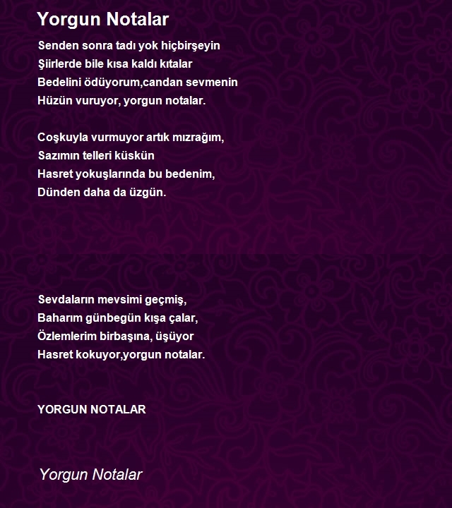 Yorgun Notalar