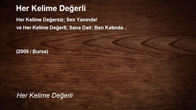 Her Kelime Değerli