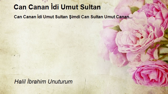 Halil İbrahim Unuturum