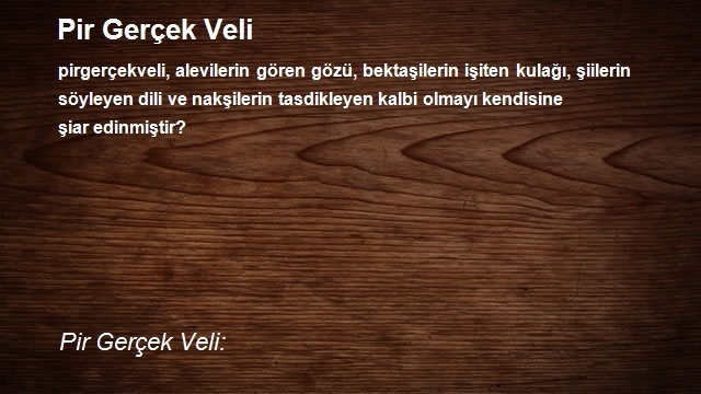 Pir Gerçek Veli: