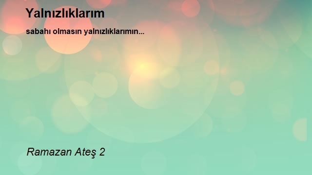 Ramazan Ateş 2