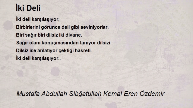 Mustafa Abdullah Sibğatullah Kemal Eren Özdemir