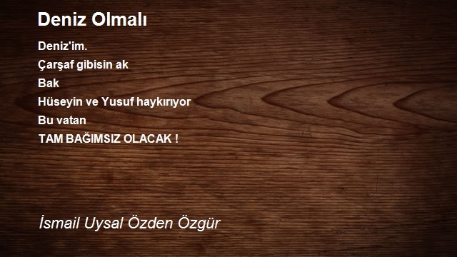 İsmail Uysal Özden Özgür