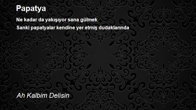 Ah Kalbim Delisin