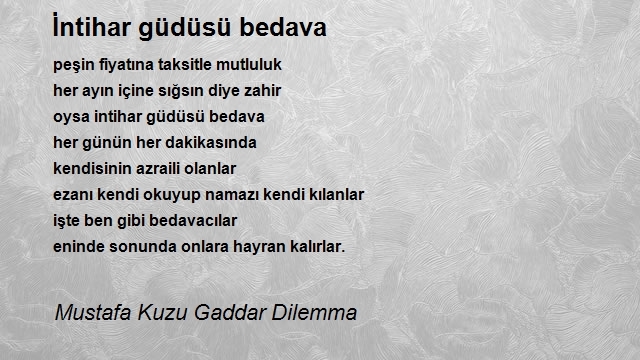 Mustafa Kuzu Gaddar Dilemma